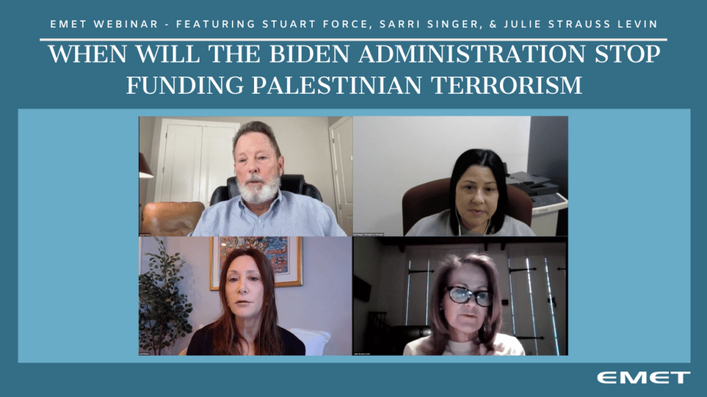 When Will the Biden Administration Stop Funding Palestinian Terrorism