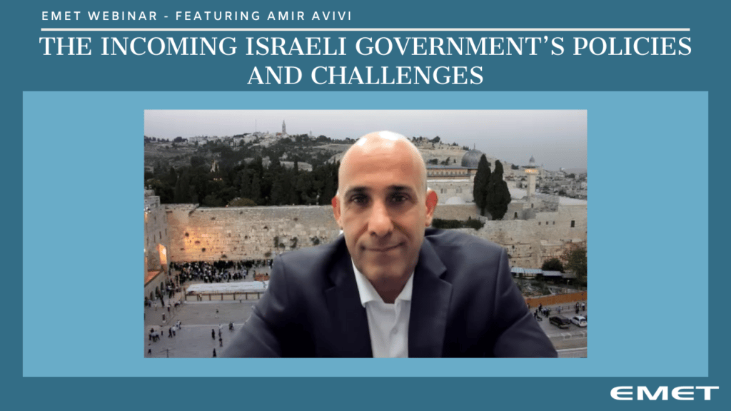 The Incoming Israeli Government’s Policies and Challenges